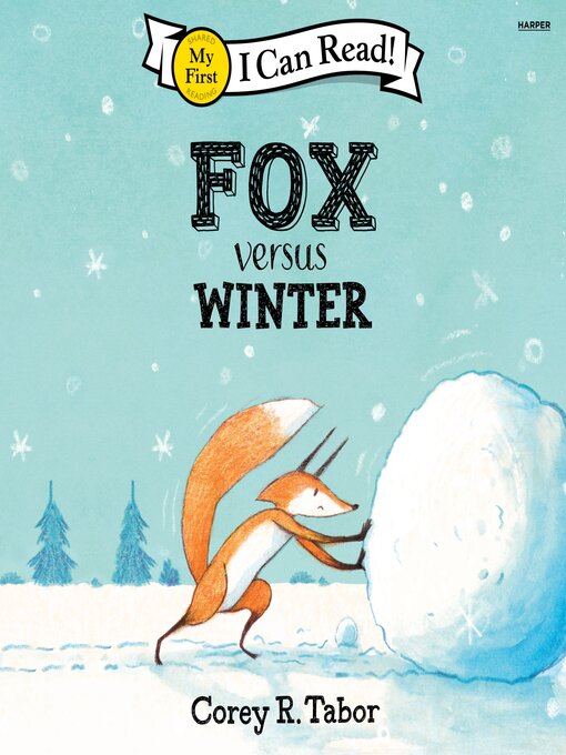 Title details for Fox Versus Winter by Corey R. Tabor - Available